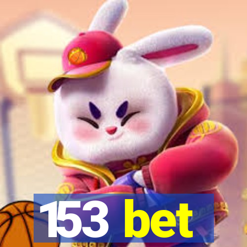 153 bet